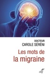 Carole Séréni - Les mots de la migraine.