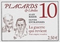 Alain Bauer et Olivier Entraygues - Placards & Libelles N° 10, 24 mars 2022 : La guerre qui revient - Tout empire renaîtra.