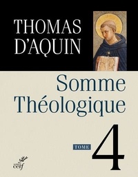  Thomas d'Aquin - Somme théologique - Tome 4.