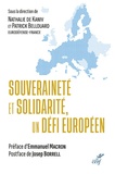 Nathalie de Kaniv et Patrick Bellouard - Souveraineté et solidarité, un défi européen.