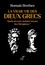 Romain Brethes - La vraie vie des dieux grecs - Quels secrets cachent encore les Olympiens ?.