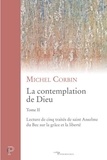 Michel Corbin - La contemplation de Dieu - Tome 2.