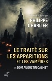  CALMET A. et  CHARLIER PHILIPPE - TRAITE SUR LES APPARITIONS ET LES VAMPIRES.