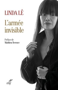 Linda Lê - L'armée invisible.