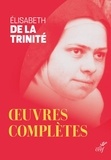  Elisabeth de la Trinité - Oeuvres complètes.
