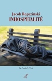 Jacob Rogozinski - Inhospitalité.