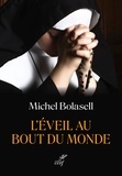 Michel Bolasell - L'éveil du bout du monde.