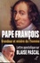  Pape François - Grandeur et misère de l'homme - Lettre apostolique sur Blaise Pascal.