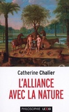 Catherine Chalier - L'alliance avec la nature.