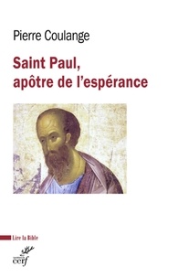 Pierre Coulange - Saint Paul, apôtre de l'espérance.