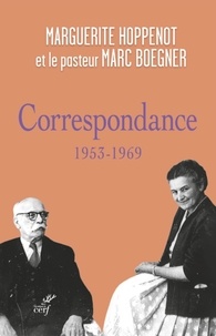 Marguerite Hoppenot et  CARRE AMBROISE-MARIE - CORRESPONDANCE - 1953-1969.