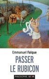 Emmanuel Falque - Passer le Rubicon - Philosophie et théologie, essai sur les frontières.