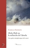 Camille Sainson - Moby Dick ou la recherche de l'absolu - Une quête métaphysique à la poursuite de la mort.
