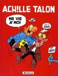  Greg - Achille Talon Tome 21 : Ma vie à moi.