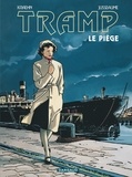 Jean-Charles Kraehn et Patrick Jusseaume - Tramp Tome 1 : Le piège.