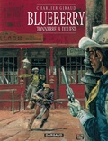Jean Giraud et Jean-Michel Charlier - Blueberry Tome 2 : Tonnerre à l'Ouest.