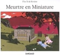 Patrick Rivière et Jean-Louis Floc'h - Meurtre en miniature.