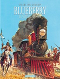 Jean-Pierre Charlier et Jean Giraud - Blueberry Tome 7 : Le cheval de fer.