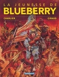 Jean-Michel Charlier et Jean Giraud - La jeunesse de Blueberry Tome 1 : .