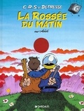  Achdé - C.R.S = Detresse Tome 6 : La Rossee Du Matin. Mai 1968-Mai 1998.
