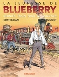 François Corteggiani et Michel Blanc-Dumont - La jeunesse de Blueberry Tome 12 : Dernier train pour Washington.