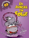 Mic Delinx et  Godard - La Jungle En Folie L'Integrale. Tome 3.