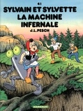Jean-Louis Pesch - Sylvain et Sylvette Tome 41 : La machine infernale.