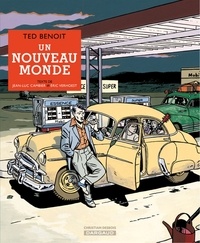 Ted Benoit et Jean-Luc Cambier - Un nouveau monde.