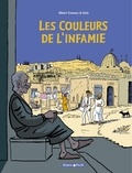  Golo et Albert Cossery - Les Couleurs De L'Infamie.