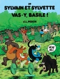 Jean-Louis Pesch - Sylvain et Sylvette Tome 39 : Vas-y, Basile !.