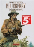 Jean-Michel Charlier - Blueberry Tome 9 : La piste des Sioux.