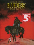 Jean-Michel Charlier - Blueberry Tome 10 : Général 'Tête Jaune".