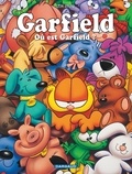 Jim Davis - Garfield Tome 45 : Où est Garfield ?.