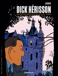  Savard - Dick Hérisson l'Intégrale Tome 2 : .