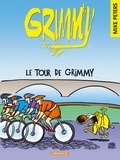 Mike Peters - Grimmy Tome 17 : Le tour de Grimmy.