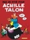  Greg - Achille Talon l'Intégrale Tome 5 : Pas de pitié pour Achille Talon ; Achille Talon et le mystère de l'homme à deux têtes ; Achille Talon et le quadrumane optimiste.