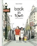 Anne Baraou et Nicolas Hubesh - Back in town Tome 1 : Gloire aux trottoirs !.