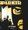 Darwyn Cooke - Parker Tome 3 : Le casse.