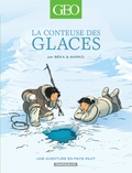  BeKa et  Marko - La conteuse des glaces - Une aventure en pays Inuit.