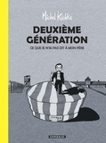 Michel Kichka - Deuxième génération - Ce que je n'ai pas dit à mon père.