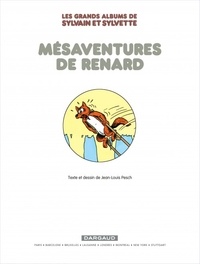 Les grands albums de Sylvain et Sylvette Tome 5 Mésaventure de Renard