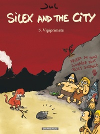  Jul - Silex and the city Tome 5 : .