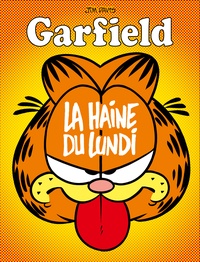 Jim Davis - Garfield Tome 60 : La Haine du lundi.