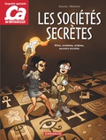 Stephan Boschat et Samuel Menetrier - Les sociétés secrètes - Rites, symboles, origines, pouvoirs occultes.