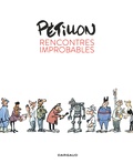 René Pétillon - Rencontres improbables.