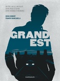 Denis Robert et Franck Biancarelli - Grand Est - Un père, un fils, une route entre passé et futur, entre Hayange et Milwaukee.