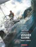 Alexandre Chenet et Renaud Garreta - Histoires du Vendée Globe.