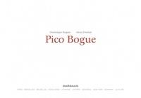 Pico Bogue  Intégrale volume 1 à 3. La vie et moi ; Situations critiques ; Questions d'équilibre