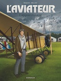 Jean-Charles Kraehn et Chrys Millien - L'aviateur Tome 2 : L'apprentissage.