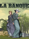 Pierre Boisserie et Philippe Guillaume - La banque Tome 6 : Le temps des colonies.